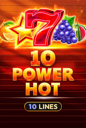10 Power Hot ига на фантики | MaxBet без риска