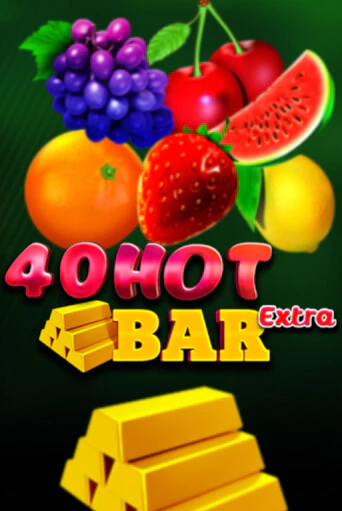 40 Hot Bar Extra ига на фантики | MaxBet без риска
