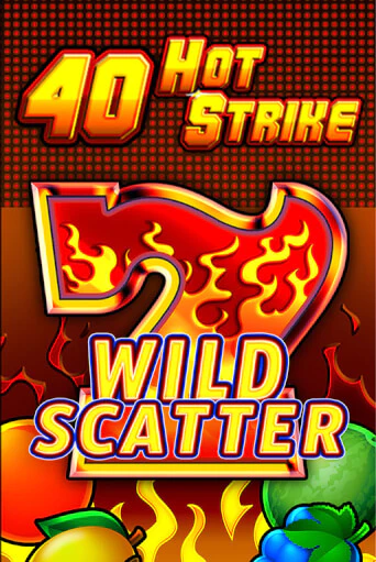 40 Hot Strike ига на фантики | MaxBet без риска