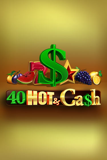 40 Hot & Cash ига на фантики | MaxBet без риска