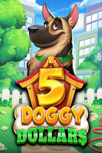 5 Doggy Dollars ига на фантики | MaxBet без риска