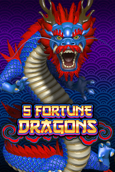 5 Fortune Dragons ига на фантики | MaxBet без риска