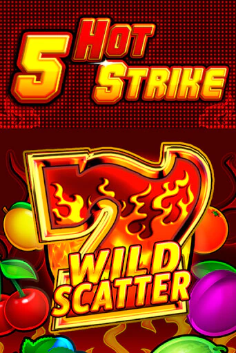 5 Hot Strike ига на фантики | MaxBet без риска