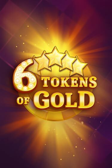 6 Tokens of Gold ига на фантики | MaxBet без риска