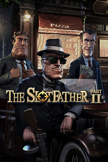 Slotfather 2 ига на фантики | MaxBet без риска