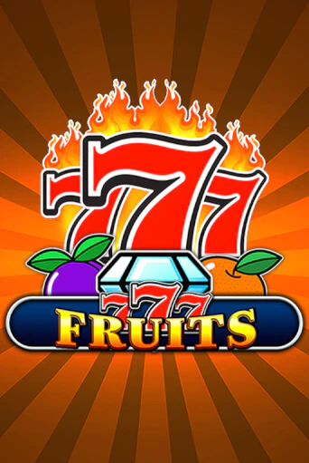 777 - Fruits ига на фантики | MaxBet без риска
