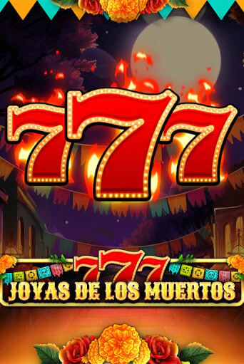 777 - Joyas De Los Muertos ига на фантики | MaxBet без риска