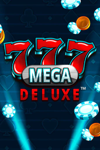 777 Mega Deluxe™ ига на фантики | MaxBet без риска