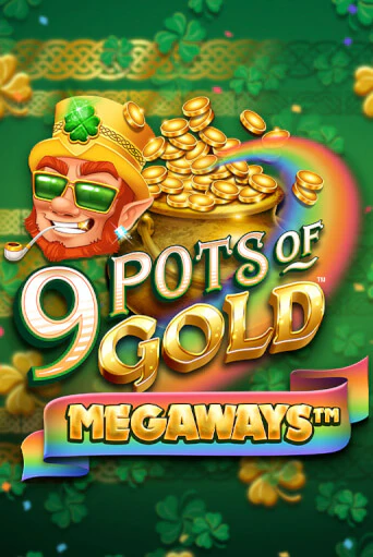 9 Pots of Gold Megaways VF ига на фантики | MaxBet без риска
