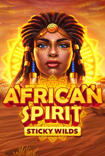 African Spirit Sticky Wilds ига на фантики | MaxBet без риска