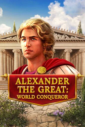 Alexander The Great: World Conqueror ига на фантики | MaxBet без риска