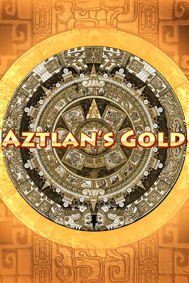 Aztlan's Gold ига на фантики | MaxBet без риска
