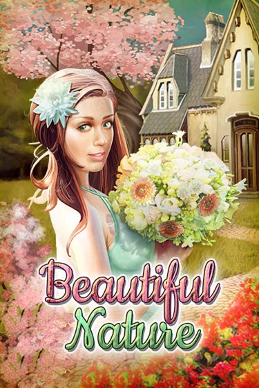 Beautiful Nature ига на фантики | MaxBet без риска