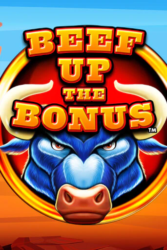 Beef Up the Bonus™ ига на фантики | MaxBet без риска