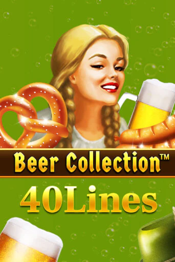 Beer Collection 40 Lines ига на фантики | MaxBet без риска