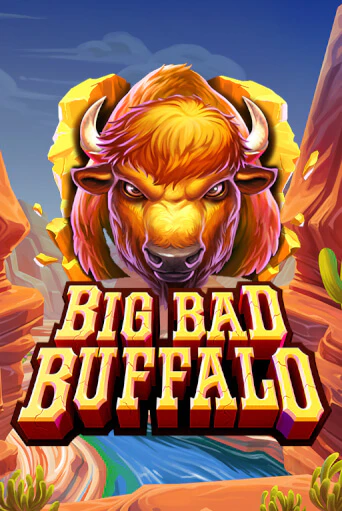 Big Bad Buffalo ига на фантики | MaxBet без риска
