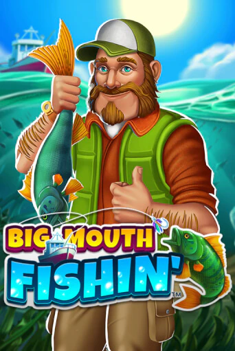 Big Mouth Fishin™ ига на фантики | MaxBet без риска