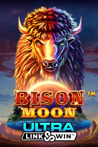 Bison Moon Ultra Link&Win™ VF ига на фантики | MaxBet без риска