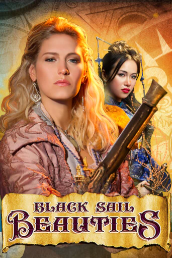 Black Sail Beauties ига на фантики | MaxBet без риска