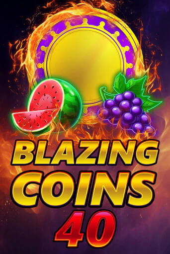 Blazing Coins 40 ига на фантики | MaxBet без риска