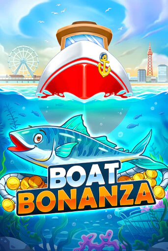 Boat Bonanza ига на фантики | MaxBet без риска