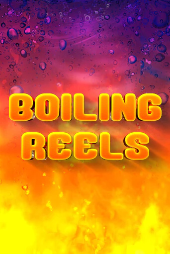 Boiling Reels ига на фантики | MaxBet без риска