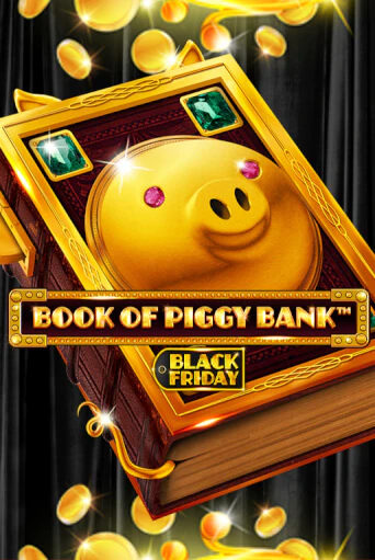 Book Of PiggyBank - Black Friday ига на фантики | MaxBet без риска