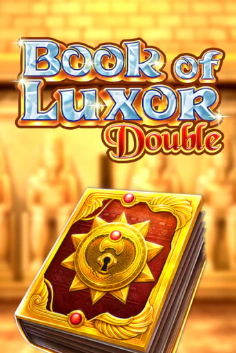 Book of Luxor Double ига на фантики | MaxBet без риска