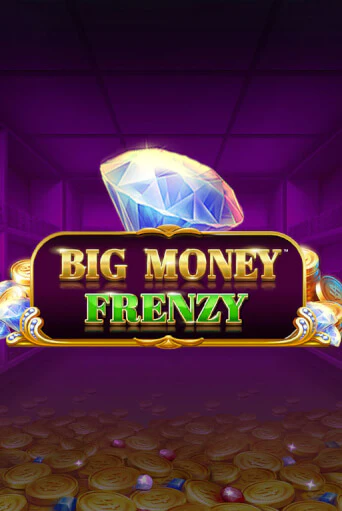 Big Money Frenzy ига на фантики | MaxBet без риска