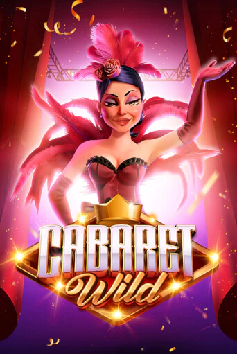 Cabaret Wild ига на фантики | MaxBet без риска
