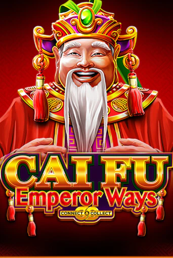 Cai Fu Emperor Ways ига на фантики | MaxBet без риска