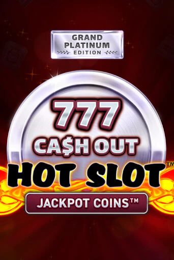Hot Slot: 777 Cash Out Grand Platinum Edition ига на фантики | MaxBet без риска