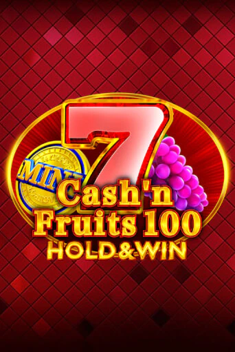 Cash'n Fruits 100 Hold And Win ига на фантики | MaxBet без риска