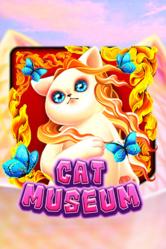 Cat Museum ига на фантики | MaxBet без риска