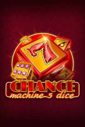 Chance Machine 5 Dice ига на фантики | MaxBet без риска