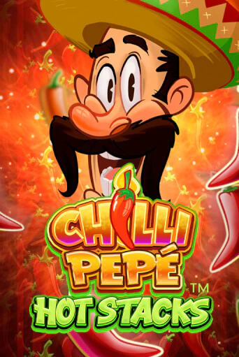 Chilli Pepe™ Hot Stacks ига на фантики | MaxBet без риска
