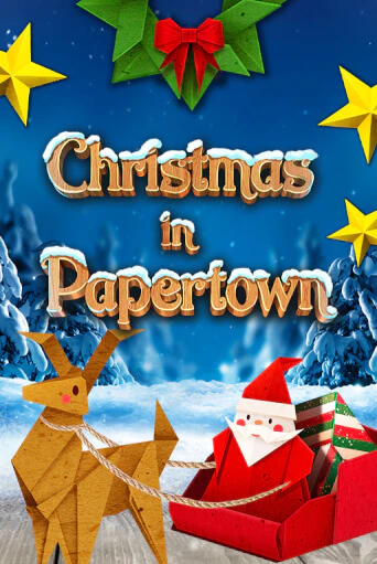 Christmas in Papertown ига на фантики | MaxBet без риска