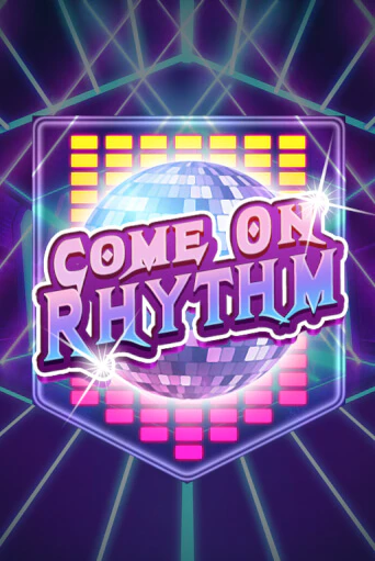 Come On Rhythm ига на фантики | MaxBet без риска
