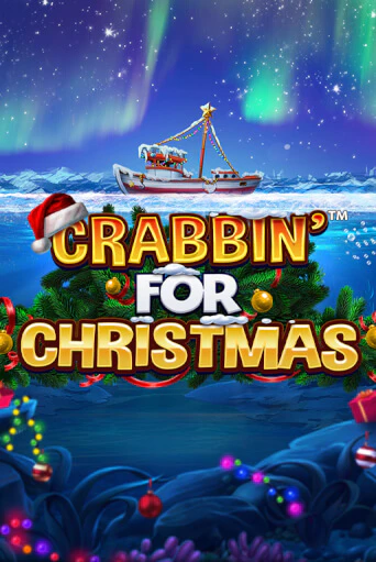 Crabbin for Christmas ига на фантики | MaxBet без риска