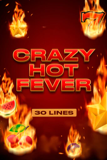 Crazy Hot Fever ига на фантики | MaxBet без риска