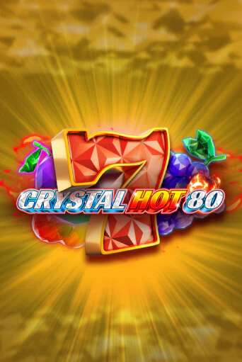 Crystal Hot 80 ига на фантики | MaxBet без риска