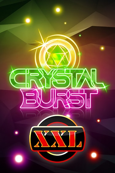 Crystal Burst XXL ига на фантики | MaxBet без риска