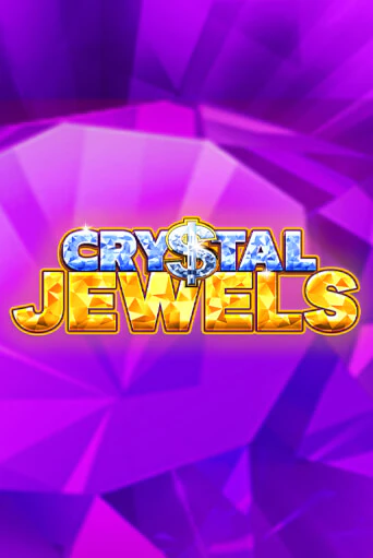 Crystal Jewels ига на фантики | MaxBet без риска
