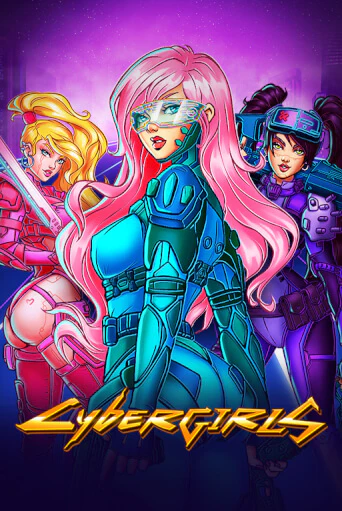 Cybergirls ига на фантики | MaxBet без риска