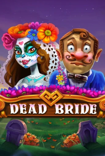 Dead Bride ига на фантики | MaxBet без риска