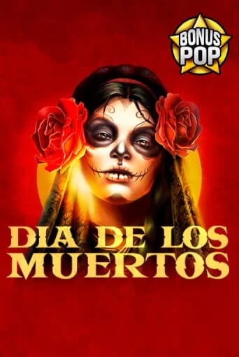 Dia De Los Muertos ига на фантики | MaxBet без риска