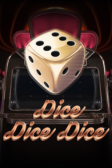 Dice Dice Dice ига на фантики | MaxBet без риска