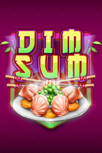 Dim Sum ига на фантики | MaxBet без риска
