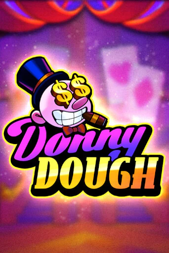 Donny Dough ига на фантики | MaxBet без риска