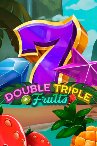 Double-Triple Fruits ига на фантики | MaxBet без риска